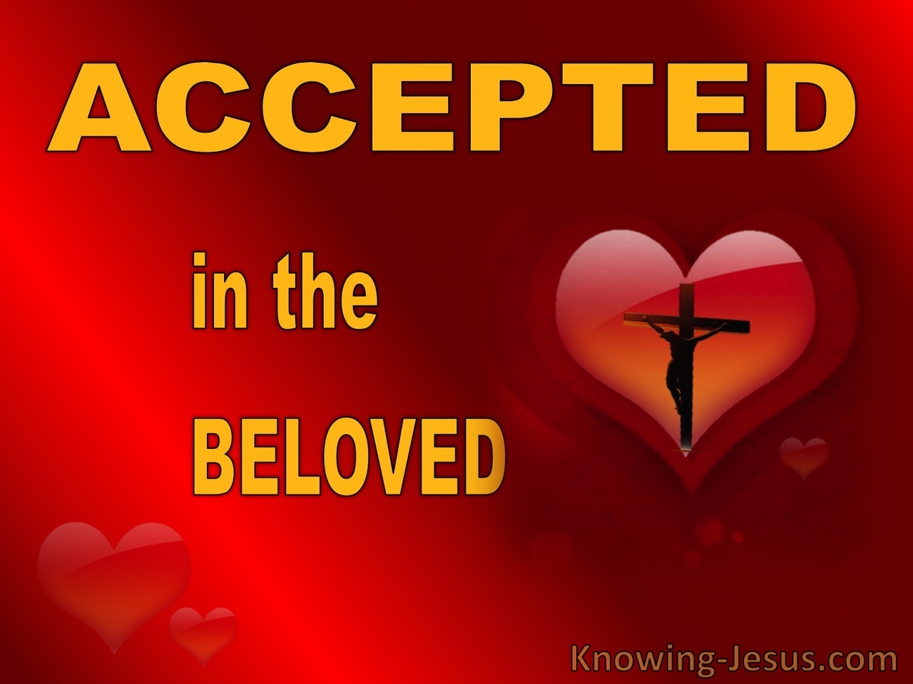 Ephesians 1:6 Accepted In The Beloved (black)